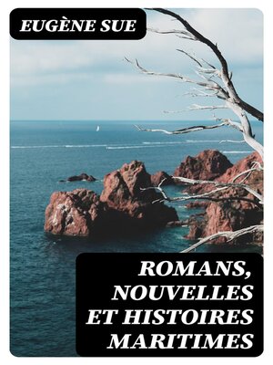 cover image of Romans, Nouvelles et Histoires Maritimes